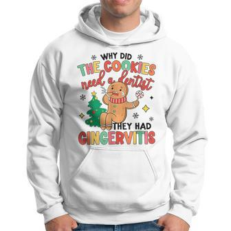 Retro Why Did Cookies Need A Dentist Christmas Crew Hoodie | Mazezy