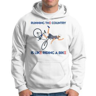 Running The Country Is Like Riding A Bike Funny Running Funny Gifts Hoodie | Mazezy