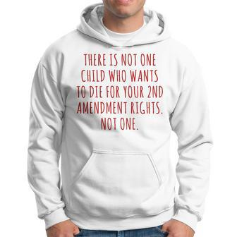 There Is Not One Child Who Wants To Die For Your 2Nd Vintage Hoodie | Mazezy