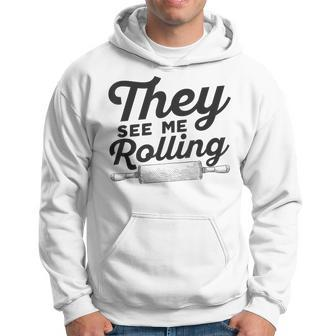 They See Me Rolling Backing Pin Funny Pun Food Hoodie | Mazezy