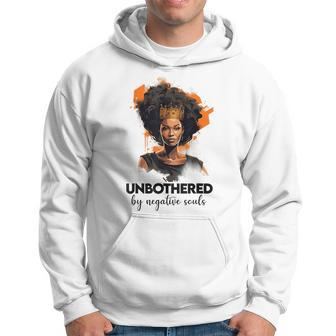 Unbothered Sassy Black Queen African American Ladies Gifts Hoodie | Mazezy