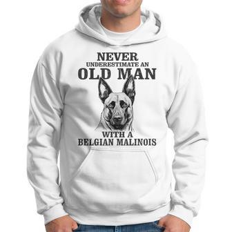 Never Underestimate An Old Man With A Belgian Malinois Hoodie - Thegiftio UK