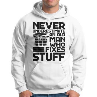 Never Underestimate An Old Man Who Fixes Stuff Mechanic Hoodie - Thegiftio UK