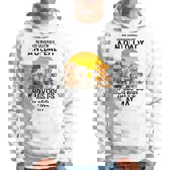 Never Underestimate An Old May Lady Who Loves Dogs Hoodie | Seseable UK