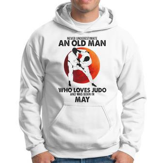 Never Underestimate An Old May Man Who Loves Judo Hoodie - Seseable