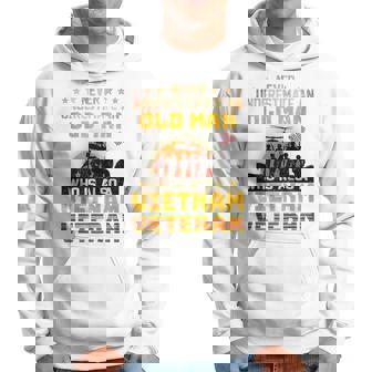Veterans Day Never Underestimate An Old Man Vietnam Veteran Veteran Funny Gifts Hoodie | Mazezy