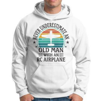 Vintage Never Underestimate An Old Man With An Rc Airplane Hoodie - Seseable