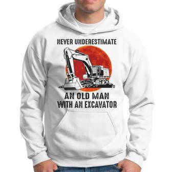Vintage Never Underestimate An Old Man With An Excavator Hoodie - Monsterry AU