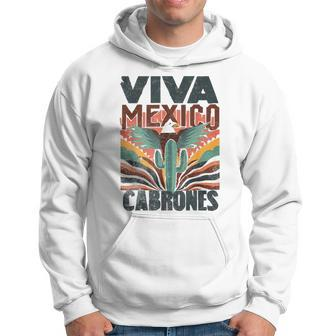 Viva Mexico Cabrones Mexican Independence Hoodie - Seseable