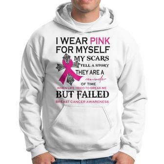 I Wear Pink For Myself My Scars Tell A Story Hoodie | Mazezy