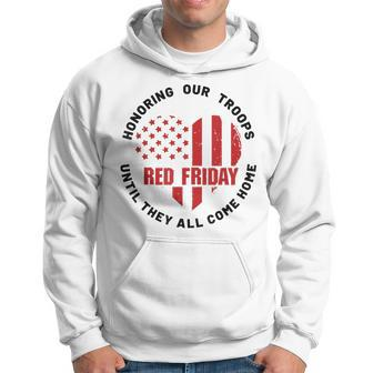 Wear Red On Friday Honoring Our Troops Military Support Hoodie | Mazezy