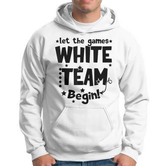 White Team Let The Games Begin Field Trip Day Hoodie - Seseable