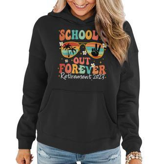 2023 Groovy Schools Out Forever Retirement Teacher Retired Women Hoodie | Mazezy