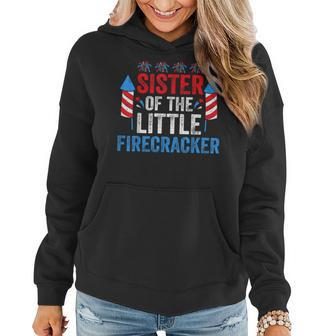 4Th Of July Birthday Sister Of The Little Firecracker Women Hoodie | Mazezy