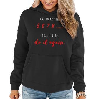 5 6 7 8 Funny Dance Teacher One More Time Women Hoodie - Thegiftio UK