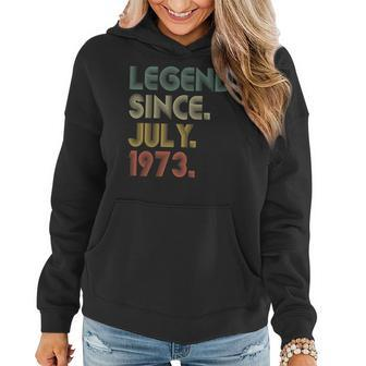 50 Years Old Gifts Legend Since July 1973 50Th Birthday Men Women Hoodie - Seseable