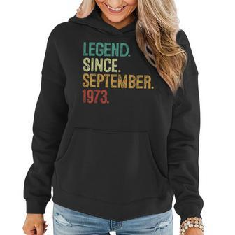 50 Years Old Legend Since September 1973 50Th Birthday Women Hoodie - Monsterry