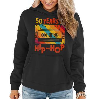 50Th Anniversary Of Hip Hop 50 Years Of Hip Hop Old Music Women Hoodie | Mazezy