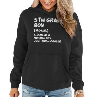 5Th Grade Boy Definition Funny Back To School Student Women Hoodie - Monsterry UK