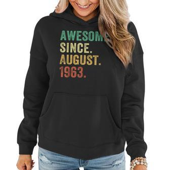 60 Year Old Gift 60Th Birthday Men Awesome Since August 1963 Women Hoodie - Seseable