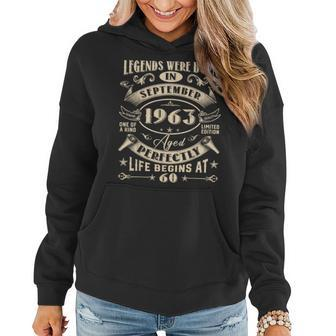 60Th Birthday 60 Years Old Legends Born September 1963 Women Hoodie - Monsterry