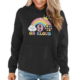 9Th Birthday Girl 9 Yrs Old Rainbow On Cloud Nine Women Hoodie - Monsterry