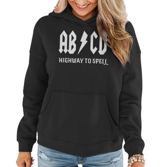 Abcd Highway To Spell Teacher & Student White Font Women Hoodie | Mazezy