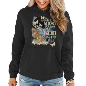 Afro Even In The Midst Of My Storm I See God Working It Out Women Hoodie | Mazezy