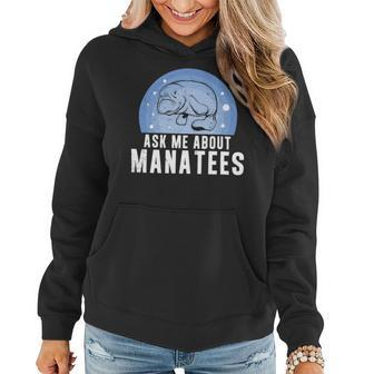 Ask Me About Funny Manatees Chunky Mermaid For Manatee Lover Women Hoodie - Monsterry DE