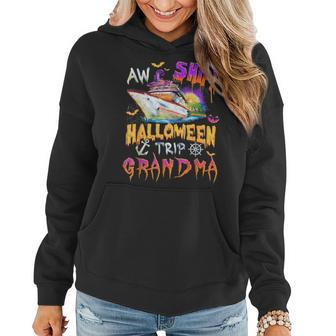 Aw Ship Halloween Trip Grandma Family Cruise Halloween Women Hoodie