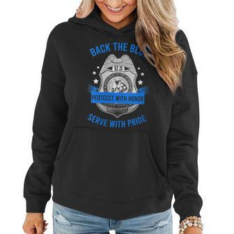 Back The Blue Protect With Honor Serve With Pride Police Women Hoodie | Mazezy