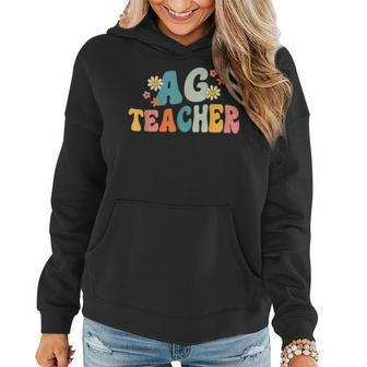 Back To School Agriculture Teachers Squad Ag Teacher Student Women Hoodie | Mazezy