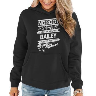 Bailey Name Gift If You Are Bailey Women Hoodie - Seseable
