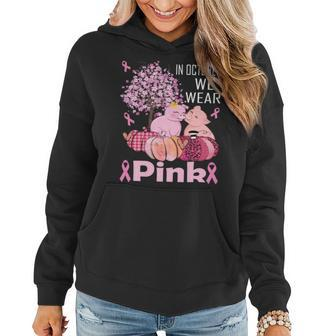 Bc Breast Cancer Awareness In October We Wear Pink Breast Cancer Awareness Gift Cancer Women Hoodie - Monsterry