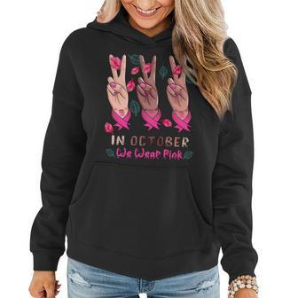 Bc Breast Cancer Awareness In October We Wear Pink Breast Cancer Awareness Month 306 Cancer Women Hoodie - Monsterry