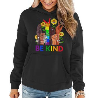 Be Kind Rainbow Sign Language Lgbt Pride Equality Kindness Women Hoodie - Thegiftio UK