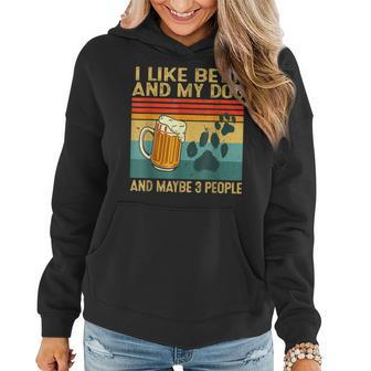 I Like Beer My Dog And Maybe 3 People Dog Lover Women Hoodie - Monsterry AU