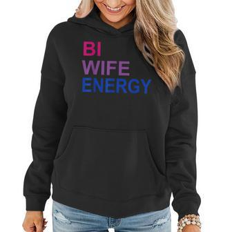 Bi Wife Energy Bisexual Bi Pride Women Hoodie | Mazezy DE