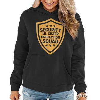 Big Brother Security Lil Sister Protection Squad Pregnancy Gifts For Sister Funny Gifts Women Hoodie | Mazezy AU