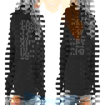 Black Is My Happy Color Goth Emo Funny Sarcastic Saying Women Hoodie - Thegiftio