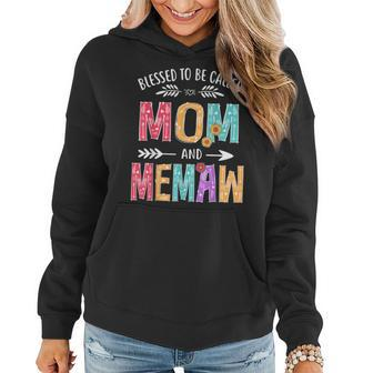 Blessed To Be Called Mom And Memaw Grandma Women Hoodie | Mazezy AU