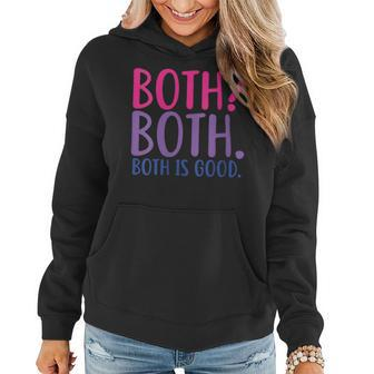 Both Both Both Is Good Funny Bisexual Pride Women Hoodie | Mazezy