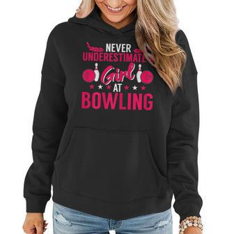 Bowler Sport Never Underestimate A Girl At Bowling Gift For Womens Women Hoodie - Seseable