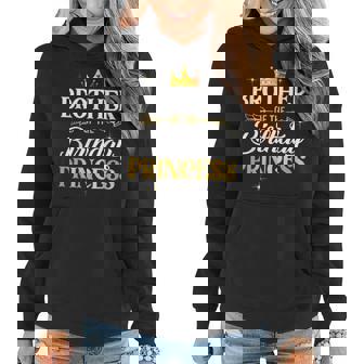 Brother Of The Birthday Princess Girl Party Matching Family Women Hoodie - Seseable
