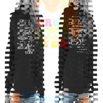 Bruh We Out Teacher Groovy Floral Schools Out For Summer Women Hoodie | Mazezy