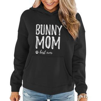 Bunny Mom Funny Gift For Rabbit Lovers Gifts For Mom Funny Gifts Women Hoodie | Mazezy
