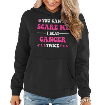 You Can't Scare Me I Beat Cancer Twice Breast Cancer Groovy Women Hoodie - Monsterry DE