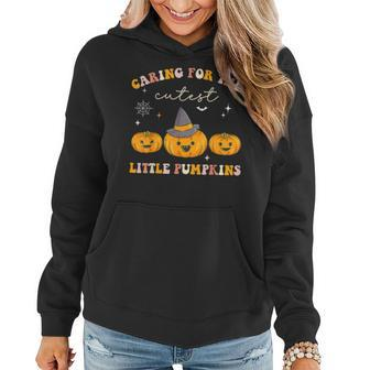 Caring For Cutest Little Pumpkins Pediatric Nurse Halloween Women Hoodie - Monsterry