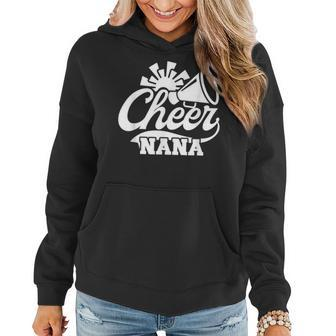 Cheer Nana Cheerleading Nana Grandma Of A Cheerleader Nana Women Hoodie - Seseable