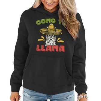 Como Te Llama Spanish Pun Funny Alpaca Gift Gifts For Llama Lovers Funny Gifts Women Hoodie | Mazezy